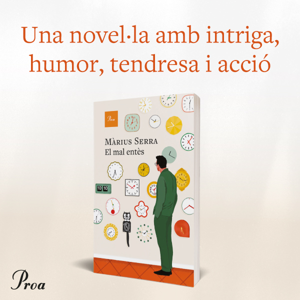 Banner El mal entès - Màrius Serra - Proa