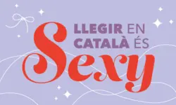 Miniatura articulo: Llegir en català és sexy, quatre autores ho demostren.