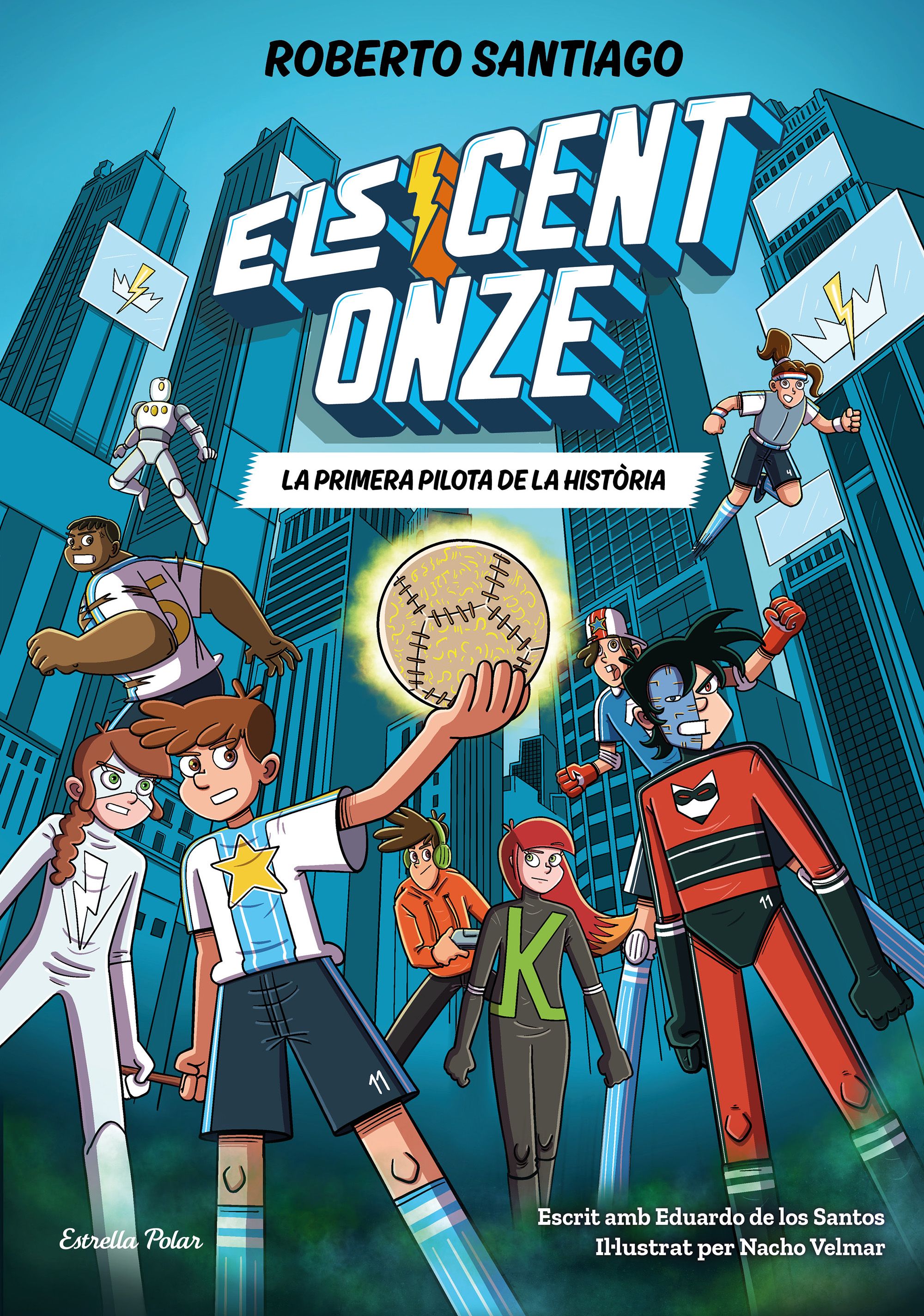 Portada Els Cent Onze 2. La primera pilota de la història