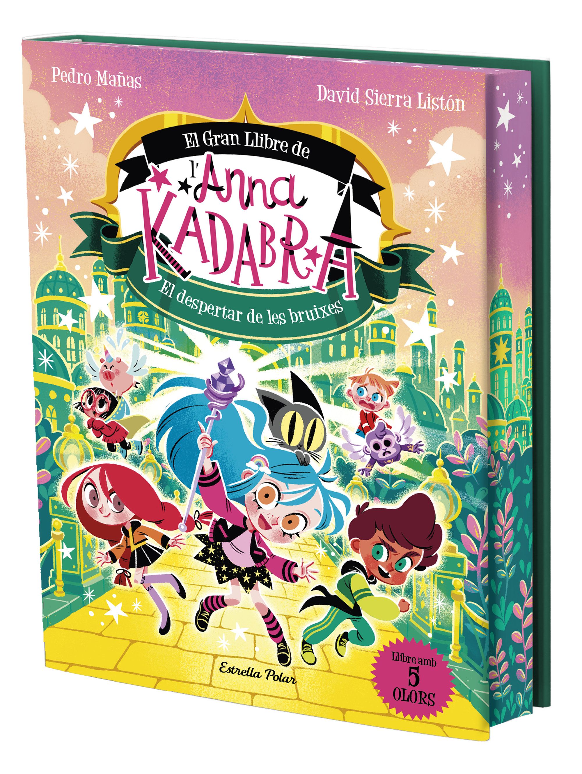 Portada Anna Kadabra. El Gran Llibre de l'Anna Kadabra. El despertar de les bruixes