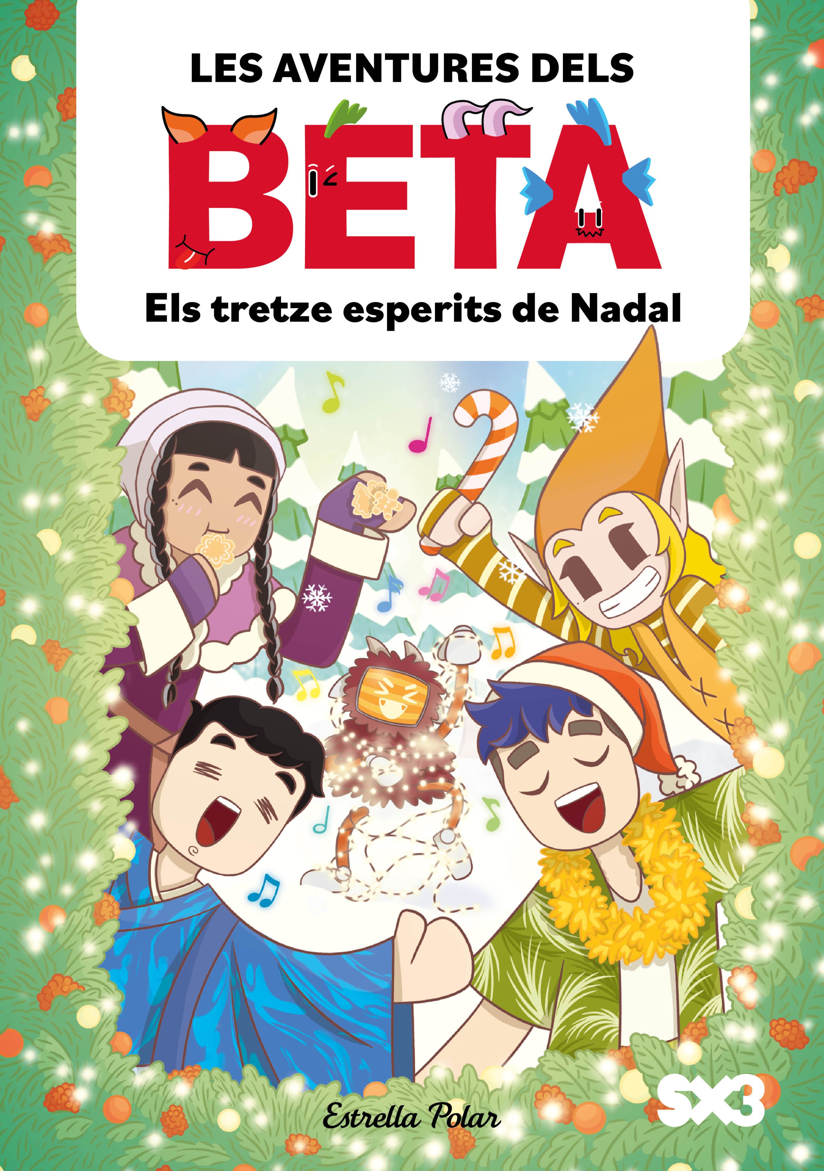 Portada Les aventures dels Beta 6. Els tretze esperits de Nadal