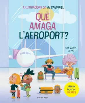Portada Què amaga l'aeroport? Llibre amb solapes