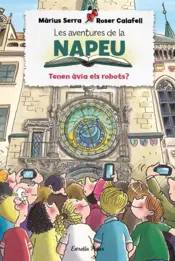 Portada Les aventures de la Napeu. Tenen àvia els robots?