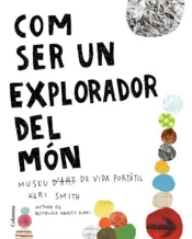 Portada Com ser un explorador del món