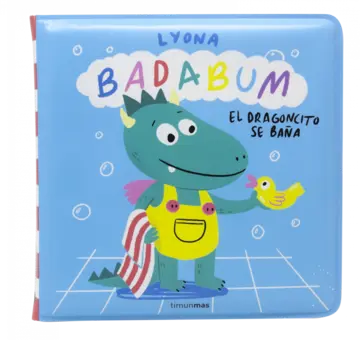 Portada BADABUM. El drac es banya. Llibre de bany màgic