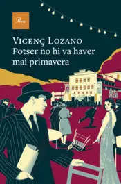 Portada Potser no hi va haver mai primavera