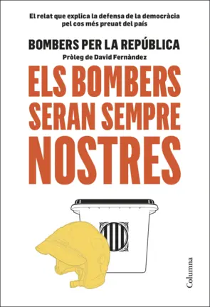 Portada Els bombers seran sempre nostres