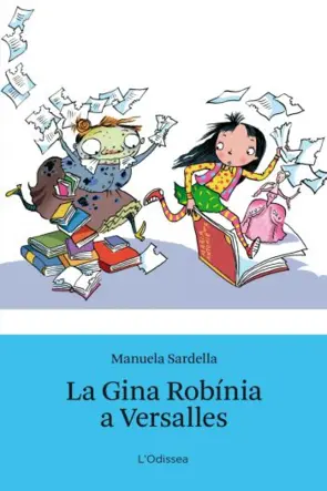 Portada La Gina Robínia a Versalles