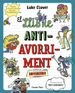 Portada El llibre antiavorriment. Especial Superherois