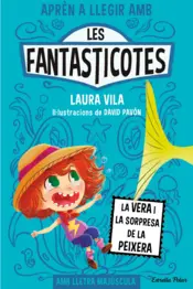 Portada Aprèn a llegir amb Les Fantasticotes 1. La Vera i la sorpresa de la peixera