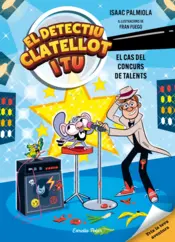Portada Detectiu Clatellot i tu 6. El cas del concurs de talents