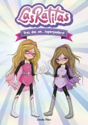 Portada Las Ratitas 1. Tres, dos, un... superpoders!