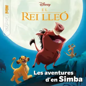 Portada El Rei Lleó. Les aventures d'en Simba. Minicontes