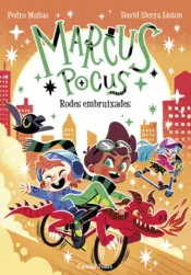 Portada Marcus Pocus 9. Rodes embruixades