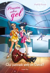 Portada 7. Qui patinarà amb en David?