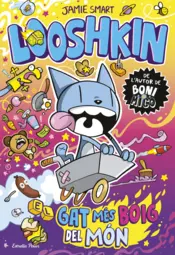 Portada Looshkin 1. El gat més boig del món