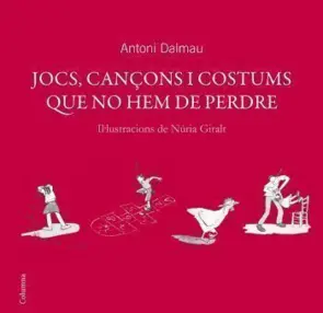Portada Jocs, cançons i costums que no hem de perdre