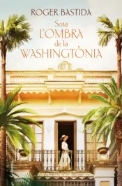 Portada Sota l'ombra de la washingtònia