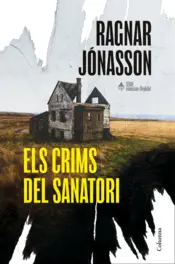 Portada Els crims del sanatori (Sèrie Comissari Reykdal 1)