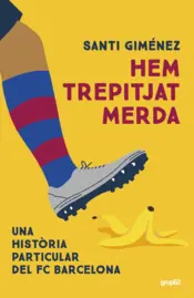 Portada Hem trepitjat merda