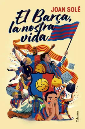 Portada El Barça, la nostra vida