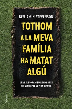 Portada Tothom a la meva família ha matat algú