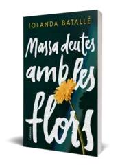 Miniatura portada 3d Massa deutes amb les flors
