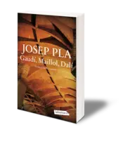 Miniatura portada 3d Gaudí, Maillol, Dalí