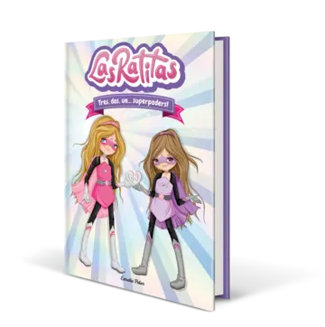 Portada Las Ratitas 1. Tres, dos, un... superpoders!