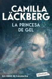 Portada La princesa de gel (Els Crims de Fjällbacka)