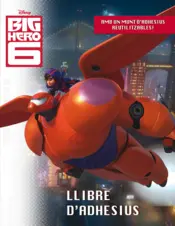 Portada Big Hero 6. Llibre d'adhesius