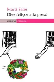 Portada Dies feliços a la presó