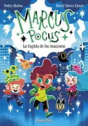 Portada Marcus Pocus 5. La fugida de les mascotes