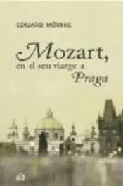 Portada Mozart, en el seu viatge a Praga