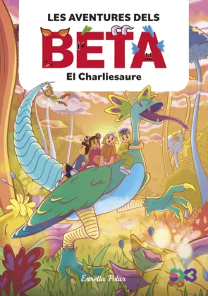 Portada Les aventures dels Beta 2. El Charliesaure