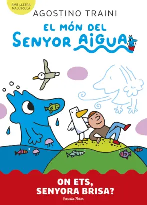 Portada El món del senyor Aigua 2. On ets, senyora Brisa?