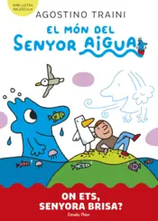 Portada El món del senyor Aigua 2. On ets, senyora Brisa?