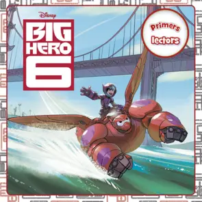 Portada Big Hero 6. Primers lectors