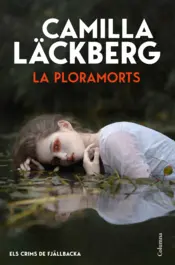 Portada La ploramorts (Els Crims de Fjällbacka)