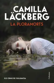 Portada La ploramorts (Els Crims de Fjällbacka)