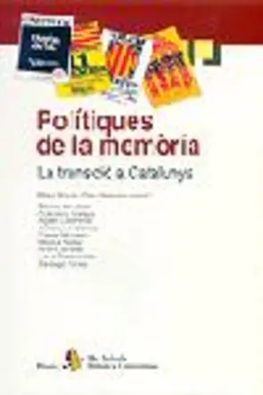 Portada Polítiques de la memòria. La transició a Catalunya
