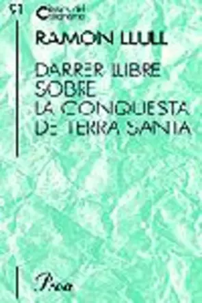 Portada Darrer llibre sobre la conquesta de Terra Santa