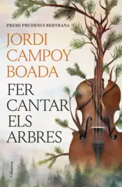 Portada Fer cantar els arbres