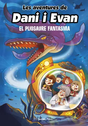 Portada Les aventures de Dani i Evan 6. El pliosaure fantasma