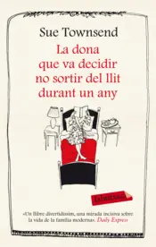 Portada La dona que va decidir no sortir del llit durant un any