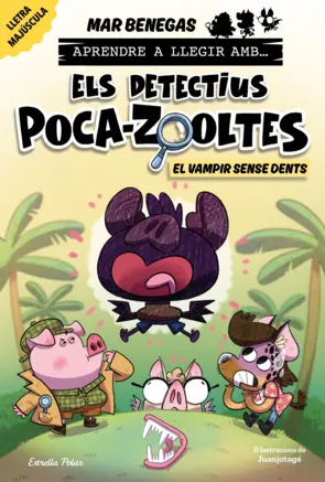 Portada Aprendre a llegir amb Els detectius Poca-zooltes 12. El vampir sense dents