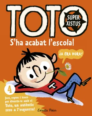 Portada Toto Superxistus. S'ha acabat l'escola!