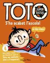Portada Toto Superxistus. S'ha acabat l'escola!
