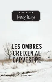 Portada Les ombres creixen al capvespre