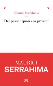 Portada Del passat quan era present, I.